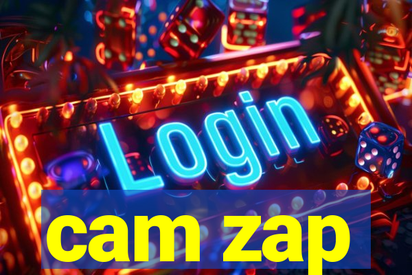 cam zap